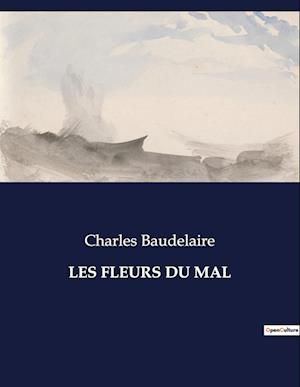 LES FLEURS DU MAL