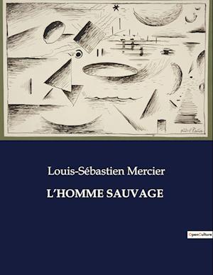 L¿HOMME SAUVAGE