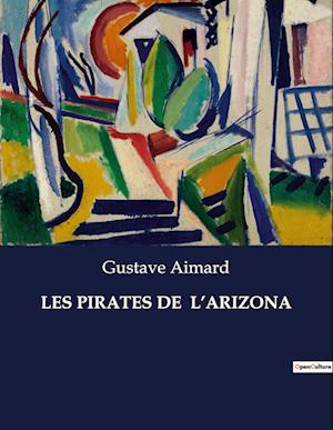 LES PIRATES DE  L¿ARIZONA