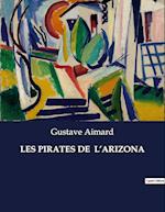 LES PIRATES DE  L¿ARIZONA