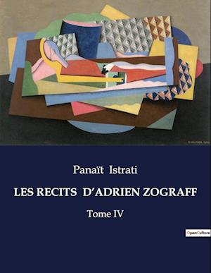 LES RECITS  D¿ADRIEN ZOGRAFF