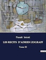 LES RECITS  D¿ADRIEN ZOGRAFF