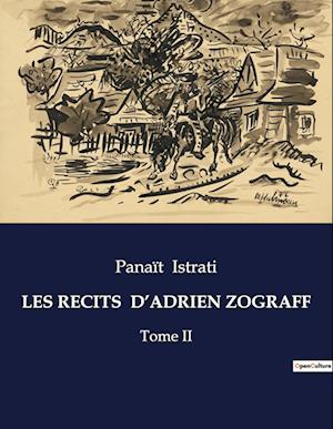 LES RECITS  D¿ADRIEN ZOGRAFF