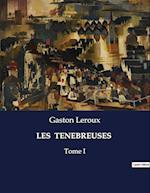 LES  TENEBREUSES