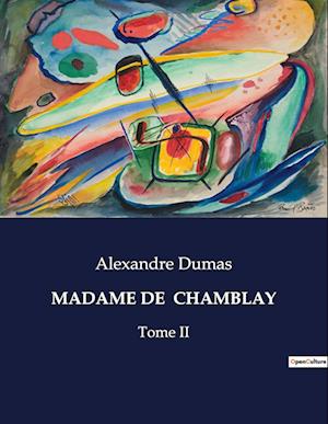 MADAME DE  CHAMBLAY