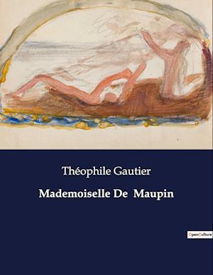 Mademoiselle De  Maupin