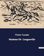 Madame De  Longueville