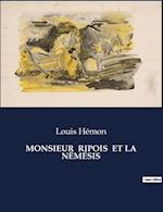 MONSIEUR  RIPOIS  ET LA NÉMÉSIS