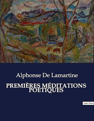 PREMIÈRES MÉDITATIONS  POÉTIQUES