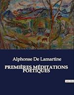 PREMIÈRES MÉDITATIONS  POÉTIQUES