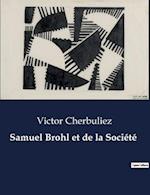 Samuel Brohl et de la Société