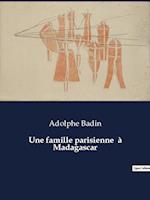 Une famille parisienne  à Madagascar