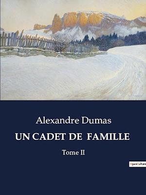 UN CADET DE  FAMILLE