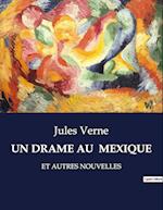 UN DRAME AU  MEXIQUE