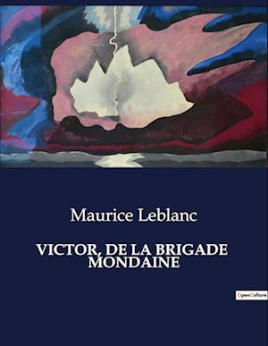 VICTOR, DE LA BRIGADE  MONDAINE