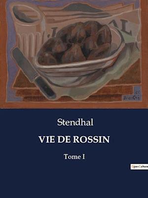 VIE DE ROSSIN