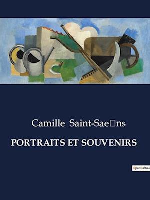 PORTRAITS ET  SOUVENIRS