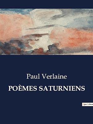 POÈMES SATURNIENS