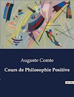 Cours de Philosophie Positive