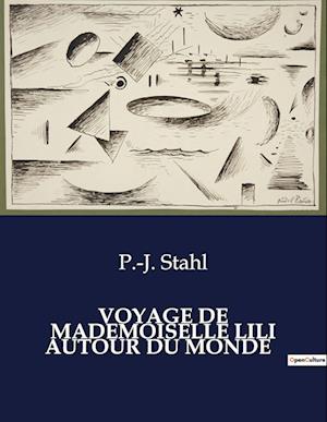 VOYAGE DE MADEMOISELLE LILI AUTOUR DU MONDE