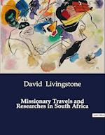 Missionary Travels and Researches in South Africa