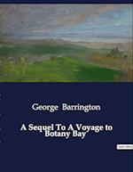 A Sequel To A Voyage to Botany Bay