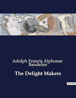 The Delight Makers