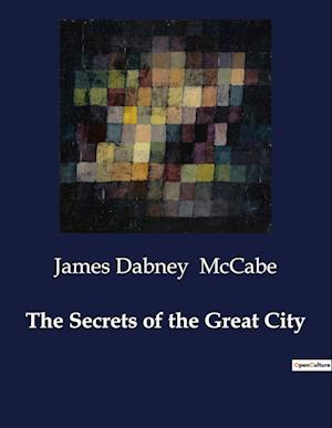 The Secrets of the Great City