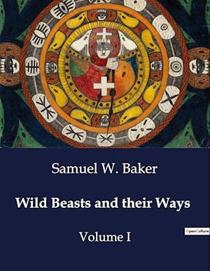 Wild Beasts and their Ways