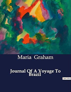 Journal Of A Voyage To Brazil