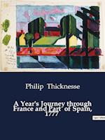 A Year's Journey through France and Part  of Spain, 1777