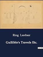Gullible's Travels Etc.