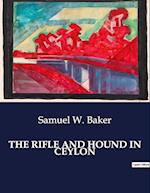 THE RIFLE AND HOUND IN CEYLON