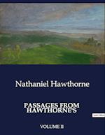 PASSAGES FROM  HAWTHORNE'S