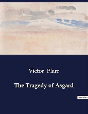 The Tragedy of Asgard