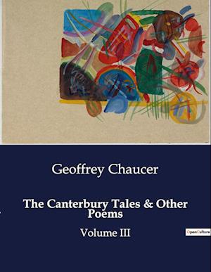 The Canterbury Tales & Other Poems