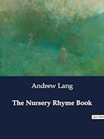 The Nursery Rhyme Book