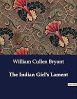 The Indian Girl's Lament