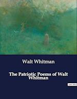 The Patriotic Poems of Walt Whitman