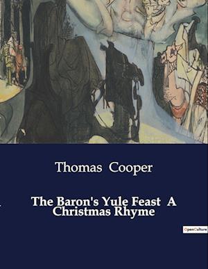 The Baron's Yule Feast  A Christmas Rhyme