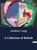 A Collection of Ballads