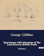 Specimens with Memoirs of the Less-Known British Poets