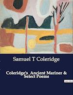 Coleridge's  Ancient Mariner & Select Poems