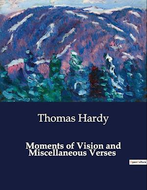 Moments of Vision and Miscellaneous Verses