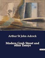 Modern Grub Street and other Essays