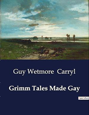 Grimm Tales Made Gay