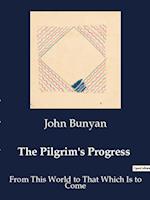 The Pilgrim's Progress