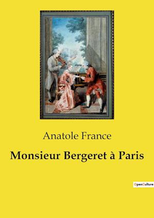 Monsieur Bergeret à Paris