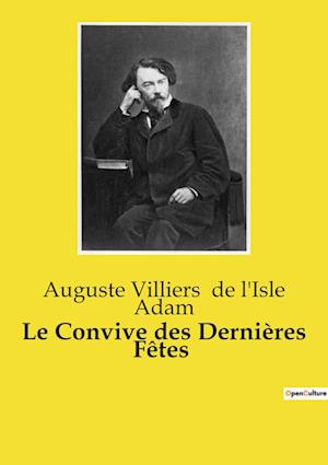 Le Convive des Dernières Fêtes