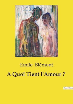 A Quoi Tient l'Amour ?